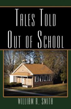 Paperback Tales Told Out of School Book