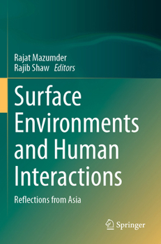 Paperback Surface Environments and Human Interactions: Reflections from Asia Book