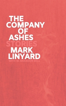 Paperback The Company of Ashes: Stories Book