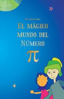 Paperback El Magico Mundo del Numero Pi [Spanish] Book