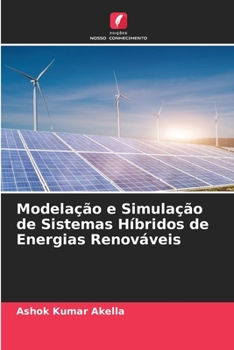 Paperback Modelação e Simulação de Sistemas Híbridos de Energias Renováveis [Portuguese] Book