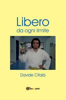 Paperback Libero da ogni limite [Italian] Book