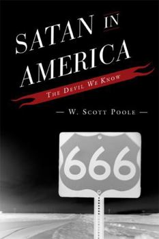 Paperback Satan in America: The Devil We Know Book