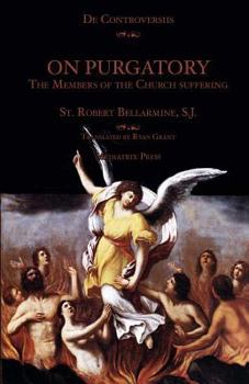 Paperback On Purgatory: The Members of the Church Suffering Book