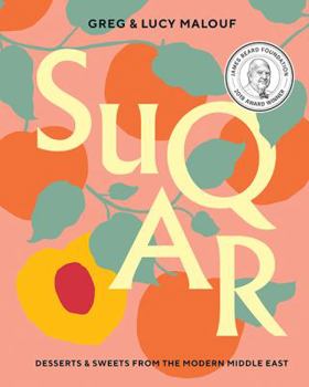 Hardcover Suqar: Desserts & Sweets from the Modern Middle East Book