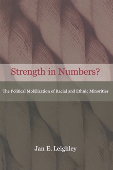 Paperback Strength in Numbers?: The Political Mobilization of Racial and Ethnic Minorities Book