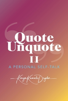 Paperback Quote Unquote II: A Personal Self-Talkvolume 2 Book