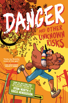 Hardcover Danger and Other Unknown Risks: A Graphic Novel Book