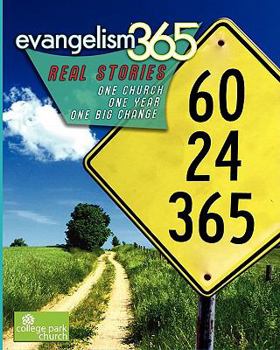 Paperback Evangelism 365: Real Stories - One Church, One Year, One Big Change Book