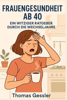 Paperback Hormone, Humor & Hitzewellen: Frauengesundheit ab 40 [German] Book