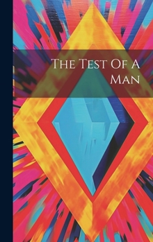 Hardcover The Test Of A Man Book