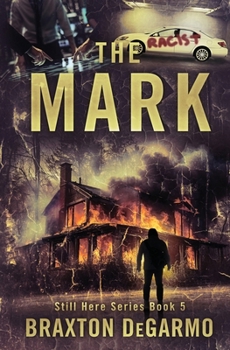 The Mark (Still Here Series)
