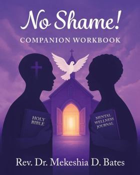 Paperback No Shame!: Companion Workbook Book