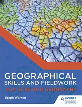 Paperback Geographical Skills and Fieldwork for Aqa GCSE (9-1) Geography Book