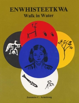 Paperback Enwhisteetkwa Walk in Water Book