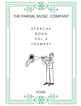 Paperback SCARCHA BOOK Vol.4 TRUMPET: Rome Book
