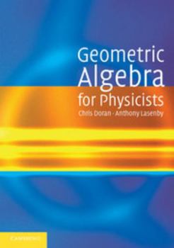 Paperback Geometric Algebra for Physicists Book