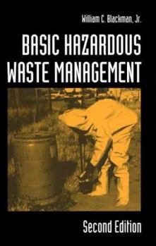 Hardcover Basic Hazardous Waste Management, Third Edition Book