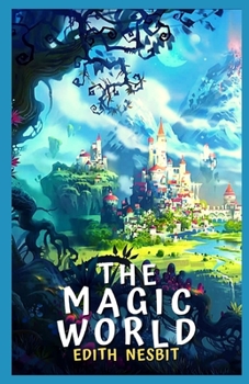 Paperback The Magic World Illustrated Book