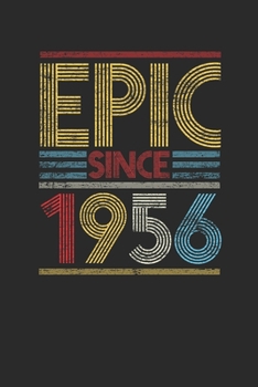 Epic Since 1956: Graph Paper Notebook (6" x 9" - 120 pages) ~ Birthday Themed Notebook for Daily Journal, Diary, and Gift
