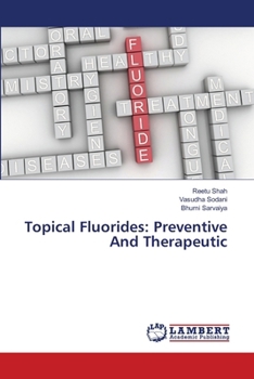 Paperback Topical Fluorides: Preventive And Therapeutic Book