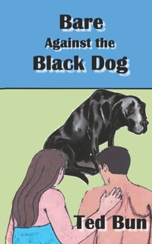 Paperback Bare Against the Black Dog Book
