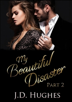 Paperback My Beautiful Disaster Part 2 Book