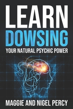 Paperback Learn Dowsing: Your Natural Psychic Power Book
