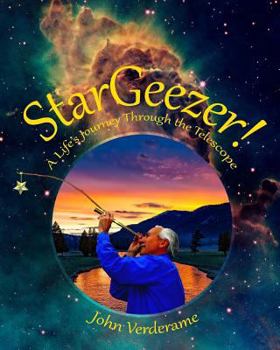 Paperback StarGeezer!: A Life's Journey Through the Telescope Book