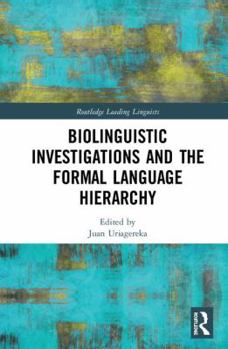 Hardcover Biolinguistic Investigations and the Formal Language Hierarchy Book