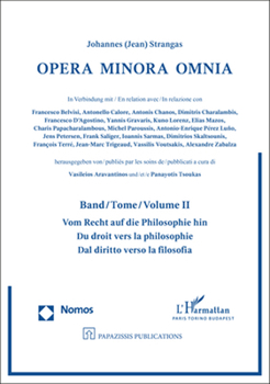 Hardcover Opera Minora Omnia: Vom Recht Auf Die Philosophie Hin / Du Droit Vers La Philosophie / Dal Diritto Verso La Filosofia [Italian] Book