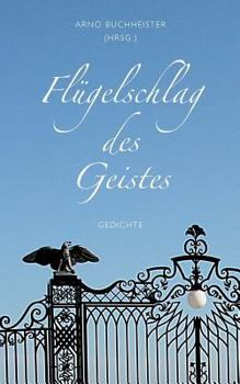 Paperback Flügelschlag des Geistes: Gedichte [German] Book