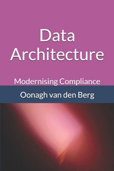Paperback Modernising Compliance: Data Architecture Book