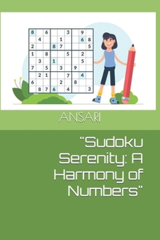 Paperback "Sudoku Serenity: A Harmony of Numbers" Book