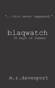 Paperback Blaqwatch: 30 Days of Summer Book