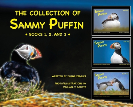 Hardcover The Collection of Sammy Puffin - Books 1, 2, and 3 - Book