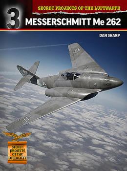 Hardcover Messerschmitt Me 262: Development and Politics Book