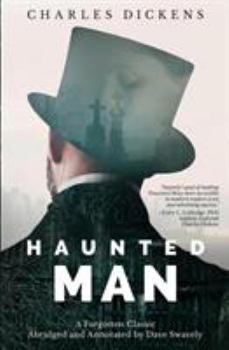 The Haunted Man and the Ghost's Bargain - Book #5 of the Christmas Books