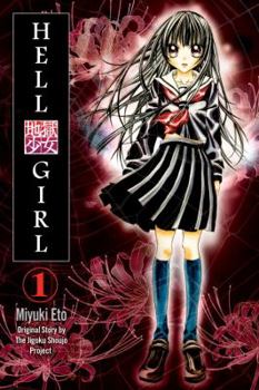 Hell Girl, Volume 1 - Book #1 of the Hell Girl