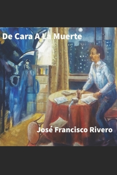 Paperback De cara a la Muerte: Frente a la Muerte [Spanish] Book