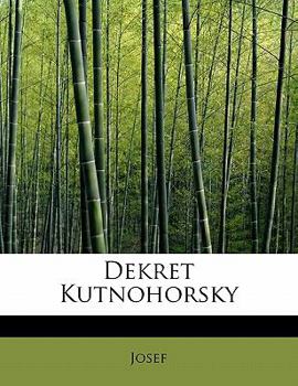 Paperback Dekret Kutnohorsky [Czech] Book