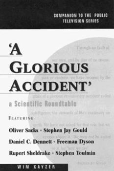 Hardcover A Glorious Accident: Understanding Our Place in the Cosmic Puzzle Book