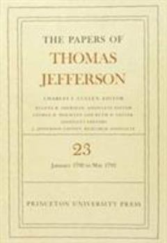 Hardcover The Papers of Thomas Jefferson, Volume 23: 1 January-31 May 1792 Book