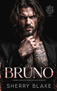 Paperback Bruno: A Broken Arranged Marriage Mafia Romance (Feretti Syndicate) Book