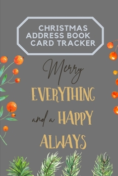 Christmas Address Book Card Tracker: Holiday Card Organizer Book, Keep Record Sending And Receiving Holiday Cards for Ten Years, A-Z Tabs, Book List for Ten Year (Send & Receive)