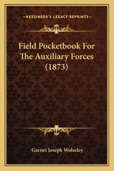 Paperback Field Pocketbook For The Auxiliary Forces (1873) Book