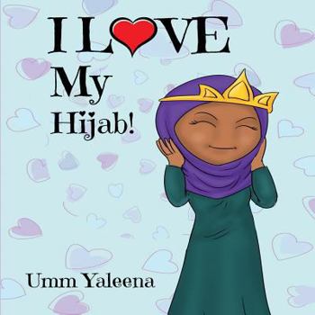 Paperback I Love My Hijab! Book