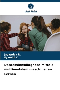 Paperback Depressionsdiagnose mittels multimodalem maschinellen Lernen [German] Book