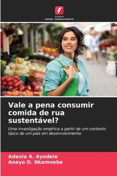 Paperback Vale a pena consumir comida de rua sustentável? [Portuguese] Book