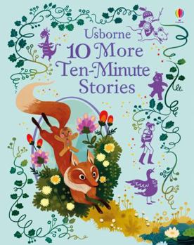 10 MORE TEN MINUTE STORIES - Book  of the Usborne 10 Ten-Minute Stories